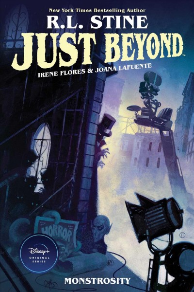 Just beyond. Monstrosity / written by R.L. Stine ; illustrated by Irene Flores with additional inks by Lea Caballero ; colored by Joana Lafuente ; lettered by Mike Fiorentino.