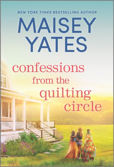 Confessions from the quilting circle / Maisey Yates.