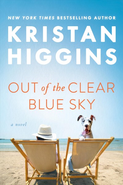 Out of the clear blue sky / Kristan Higgins.