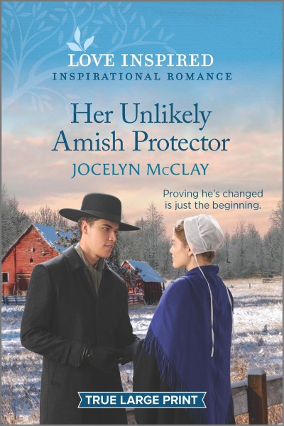 Her unlikely Amish protector / Jocelyn McClay.