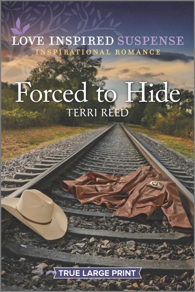 Forced to hide / Terri Reed.