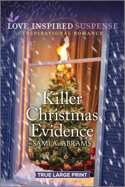 Killer Christmas evidence / Sami A. Abrams.