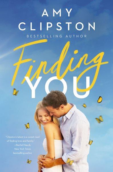 Finding You : A Sweet Contemporary Romance