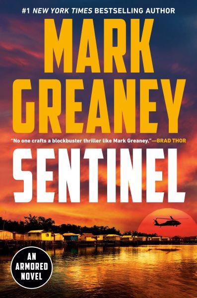 Sentinel / Mark Greaney.
