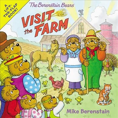 The Berenstain Bears visit the farm / Mike Berenstain.