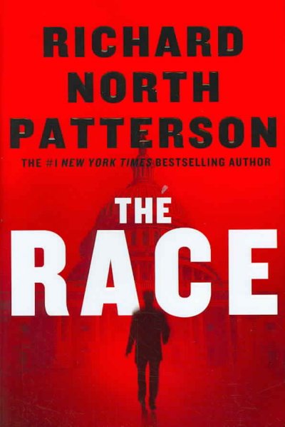 The race : a novel / Richard North Patterson.