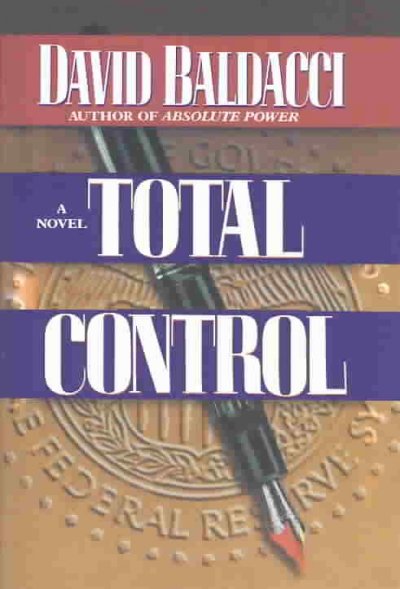 Total control / David Baldacci.