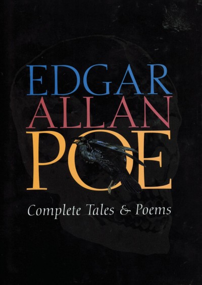 The complete tales & poems of Edgar Allan Poe / introduction, Wilbur S. Scott.