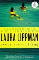 Every secret thing : a novel  Cover Image