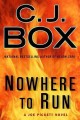 Nowhere to run : a Joe Pickett novel  Cover Image