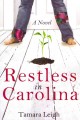 Go to record Restless in Carolina : a novel