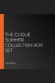 The Clique summer collection box set Cover Image