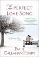 The perfect love song a holiday story  Cover Image