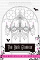 Go to record The dark glamour a 666 Park Avenue novel