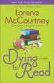 Dying to read : a novel  Cover Image