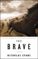 The brave : a novel  Cover Image