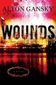 Wounds : a novel  Cover Image