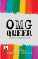 OMG queer short stories by queer youth  Cover Image