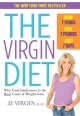 The Virgin diet drop 7 foods, lose 7 pounds, just 7 days  Cover Image