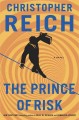 Go to record The prince of risk : [a novel]