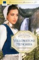 Yellowstone memories : four-in-one collection  Cover Image