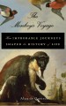 The monkey's voyage how improbable journeys shaped the history of life  Cover Image