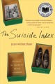 The suicide index putting my father's death in order  Cover Image
