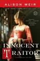 Innocent traitor a novel of Lady Jane Grey  Cover Image