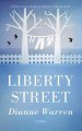 Liberty Street : a novel  Cover Image