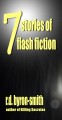 7 stories of flash fiction  Cover Image