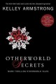 Otherworld secrets : more thrilling Otherworld tales  Cover Image