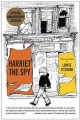 Harriet the spy Harriet the Spy Series, Book 1. Cover Image