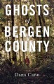 Ghosts of Bergen County  Cover Image