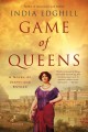 Game of queens : a novel of Vashti and Esther  Cover Image