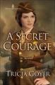 A secret courage  Cover Image