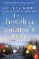Go to record The beach at Painter's Cove : a novel