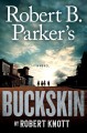Robert B. Parker's buckskin  Cover Image
