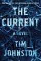 The current : a novel  Cover Image