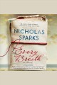 Every breath A Novel. Cover Image