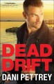 Dead drift Chesapeake Valor Series, Book 4. Cover Image