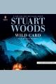 Wild card Stone Barrington Series, Book 49. Cover Image