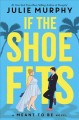Go to record If the shoe fits : a meant to be novel