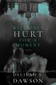 It will only hurt for a moment  Cover Image