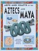 Arts and crafts of the Aztecs and Maya  Cover Image