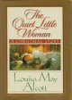 The quiet little woman ; Tilly's Christmas ; Rosa's tale : three enchanting Christmas stories  Cover Image