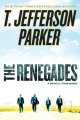 The renegades : a novel  Cover Image