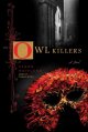 Go to record The owl killers : a novel