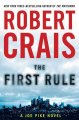 The first rule : a Joe Pike novel  Cover Image